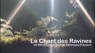 Le Chant des Ravines [upl. by Ainoloppa931]