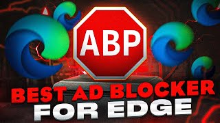 8 Best Ad Blocker Extensions for Microsoft Edge [upl. by Ignacius]