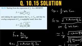 1015 Starting from the expression of fT for a MOSFET fT  gm 2πCgs Cgd and making the approx… [upl. by Joub]