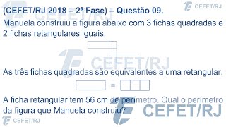 CEFET  RJ  2018 – 2ª Fase – Questão 09 – Matemática [upl. by Marian600]