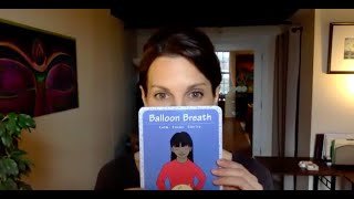 Mindful Activity of the Day 5 BALLOON BREATH [upl. by Heall737]