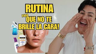 Rutina skincare Piel grasa ¡No Más Cara Brillosa [upl. by Gow29]