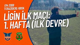 U14 Lig Maçı 1 Hafta Terazidere 1 Yarı [upl. by Kato314]