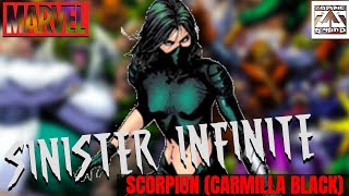 SINISTER INFINITE S05 E11  Scorpion Carmilla Black  Marvel Comics [upl. by Studner]