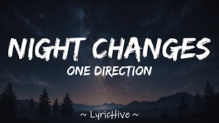 One Direction  Night Changes Lyrics 4K Lyric Video [upl. by Anelem]