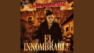 El Innombrable [upl. by Nyleahs]