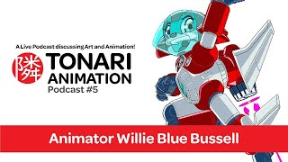 Filipino Animator Willie Blue Bussell  Tonari Animation Podcast 5 [upl. by Whitford]