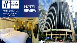 HOLIDAY INN EXPRESS Kuala Lumpur City Centre  Hotel Tour amp Review [upl. by Plantagenet]