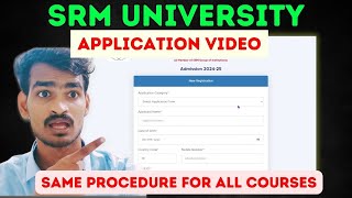 SRM University Application For all Courses all branches  SRM admission 2024  Campus Q [upl. by Trill]