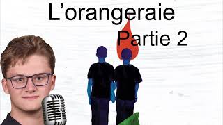 LOrangeraie  Partie 2  Livre Audio [upl. by Snowber]