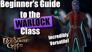 Baldurs Gate 3  Beginners Guide to the Warlock Class [upl. by Kremer]