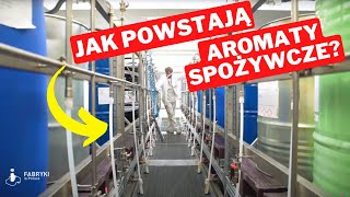 Oto jak powstają aromaty spożywcze – Fabryki w Polsce [upl. by Jaunita186]