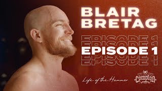 quotInside the Life of MMA Fighter Blair Bretag Training at Team Compton  Episode 1quot [upl. by Nirro]