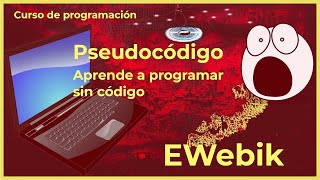 ⚡ 3  ¿Qué es el Pseudocódigo  Curso Básico de Programación Para Principiantes en Español 2023 [upl. by Lemieux]