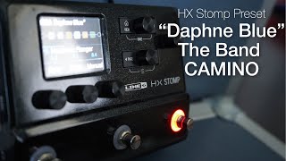 How to Sound Like The Band CAMINO with an HX Stomp Preset [upl. by Kerwin]