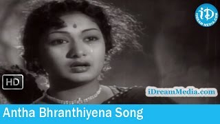 Antha Bhranthiyena Song  Devadasu Movie Songs  ANR  Savitri  SVR [upl. by Baryram]