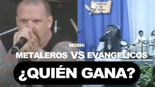 ¿Quién gana en un mosh METALEROS vs EVANGÉLICOS [upl. by Odnamla]