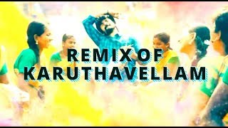 Remix of Karuthavellam kaleejam  Velai karan  Aniruth  Siva  Dj Goutm [upl. by Knight]