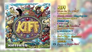 The Kiffness  KIFF Album Preview [upl. by Buckels]