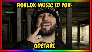 ODETARI ROBLOX MUSIC IDCODE  MARCH 2024  WORKING [upl. by Atekal953]