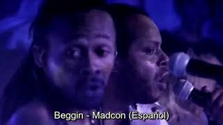 Beggin  Madcon Español [upl. by Lusar]