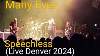 Many Eyes Speechless Live 2024 [upl. by Bogey975]