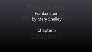 Frankenstein by Mary Shelley  Chapter 5 Audiobook [upl. by Niawd429]