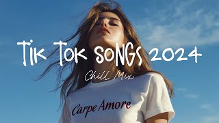 Tiktok viral songs 🍧 Trending tiktok songs  Viral hits 2024 [upl. by Elletse671]