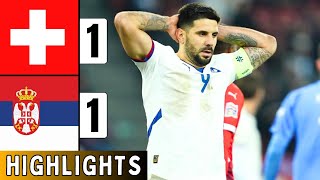 Switzerland Vs Serbia 11  EXTENDED HIGHLIGHTS  UEFA Nations League  Mitrovic Miss  Terzic Goal [upl. by Katzen]