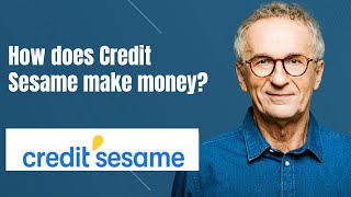 How does Credit Sesame make money [upl. by Doria11]