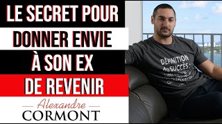 Le secret pour donner envie à son ex de revenir [upl. by Cartwell]