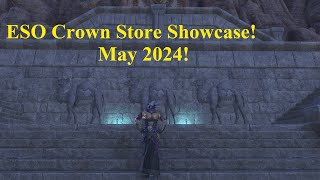 ESO Crown Store Showcase May 2024 [upl. by Anaderol]