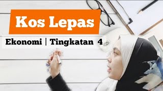 PART 4  Bab 1 Pengenalan kepada ekonomi kos lepas  Ekonomi Tingkatan 4 [upl. by Nirehtak477]