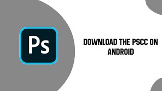 PSCC Link of android 9How to download pscc on android [upl. by Akihsar391]