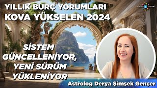 Kova Yükselen 2024  Yıllık Burç Yorumları [upl. by Melinde]