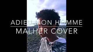 Adieu mon homme  Pomme  Malher cover [upl. by Sam407]