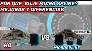 ✅POR QUE BUJE SHIMANO MICRO SPLINE VS SHIMANO HG MEJORAS Y DIFERENCIAS CASSETTE DEORE 11V VS 12V [upl. by Anitap]