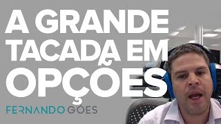 🔴 A GRANDE TACADA EM OPÇÕES [upl. by Alak]