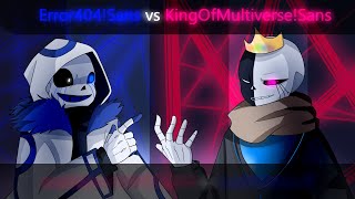 Error404Sans vs KingOfMultiverseSans Animation [upl. by Trebbor]