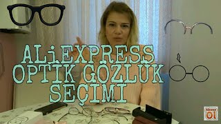 💚 👓🔝ALİEXPRESSTEN OPTİK GÖZLÜK ALMAK almadan önce izlemelisiniz ◾ tüm detaylarıyla [upl. by Aiehtela]