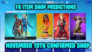 November 19th 2023 Fortnite Item Shop CONFIRMED  Fortnite Early Item Shop Prediction November 19th [upl. by Ahcila]