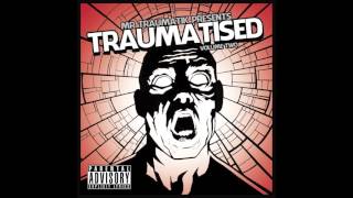 MRTRAUMATIK  TRAUMATISED VOLUME 2 [upl. by Devlin46]