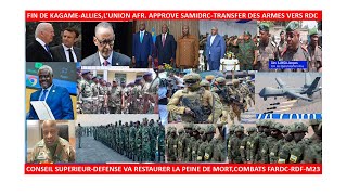 93UNION AFRICAINE APPROVE SAMIDRCTRANSFER ARMES A FARDCCOMBATS FARDCRDFPEINE DE MORTTRAITRES [upl. by Drye]