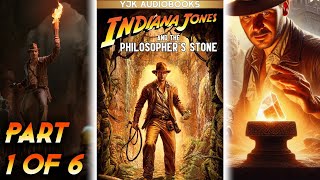 Indiana Jones Book 9 The Philosophers Stone  Part 1 of 6  Full Unabridged Audiobook [upl. by Cimah]