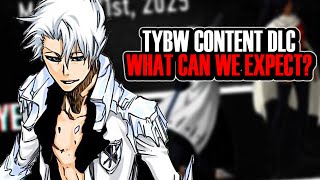 Bleach TYBW Content Revealed for Bleach Rebirth of Souls [upl. by Eerol]