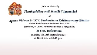 Shasthyabdhapurthi Shanthi  KV Sankarshana Krishnaswamy Bhattar amp Indiramma  1392024  Live [upl. by Shoshana]