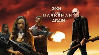 The Marksman Again 2024 Movie  Jason Statham Arnold Schwarzenegger  Review Update [upl. by Zorah]