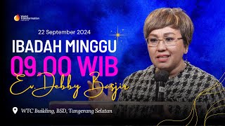 Ibadah Minggu ONSITE  Ev Debby Basjir  22 September 2024  Pkl 0900 WIB  GBI WTC Serpong [upl. by Nats]