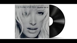 Ophélie Winter  Shame On U Remastered [upl. by Libb]