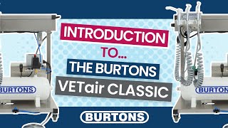 The Burtons VETair Classic Introduction [upl. by Roxi]